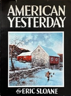Eric Sloane Book - American Yesterday